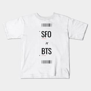 SFO to BTS boarding pass Kids T-Shirt